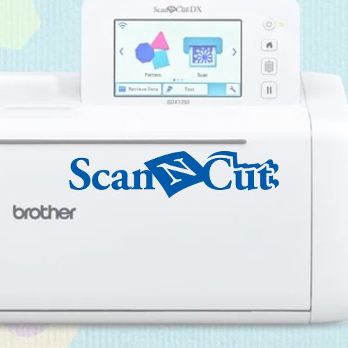 Brother ScanNCut Machines