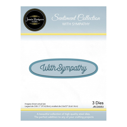 Jamie Rodgers Crafts - With Sympathy Layered Sentiment - Sentiment Collection