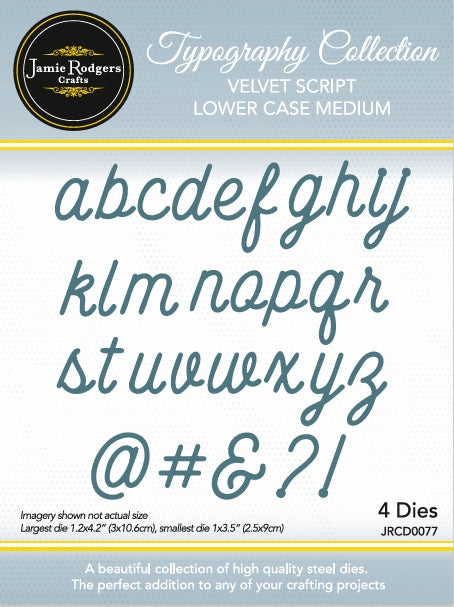 Jamie Rodgers - Velvet Script - Lower Case Medium Die Set
